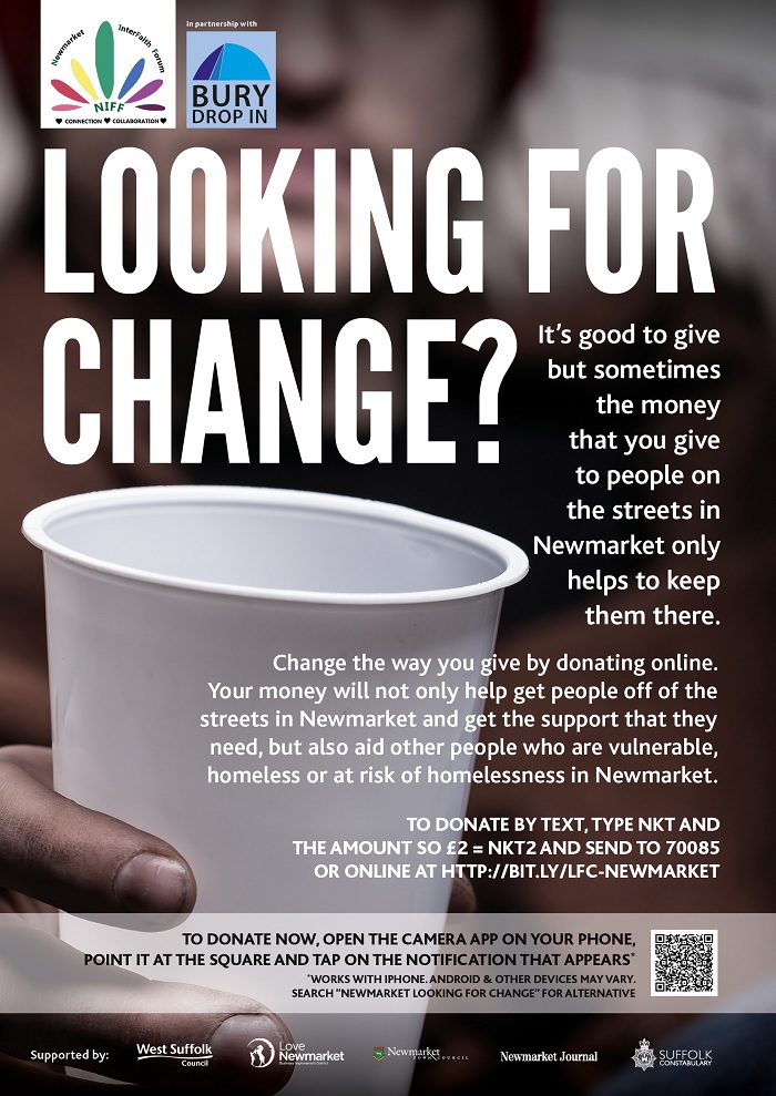 The Looking for Change campaign in Newmarket is run by the Newmarket Interfaith Forum and Bury Drop In