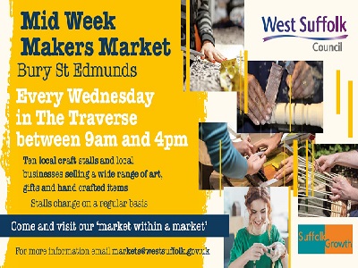 Mid-Week Makers Market, Bury St Edmunds - every Wednesday, 9am to 4pm in The Traverse