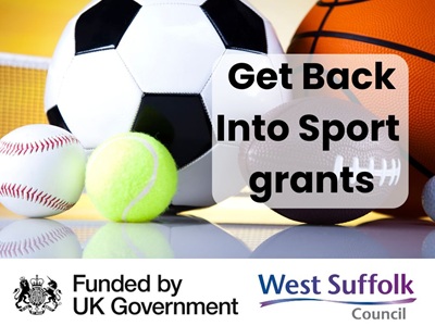Get Back Into Sport - the image shows a variety of balls used for different sports as well as the West Suffolk Council and Funded by UK Government logos icon