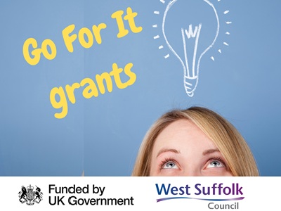 A lightbulb moment - the image shows a woman from her eyes upwards. She is looking up at a white drawn image of a lightbulb. The text reads "Go For It grants". The West Suffolk Council logo features with another that says "Funded by UK Government."