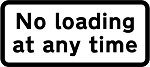 On kerb no loading at anytime sign On kerb no loading at anytime sign