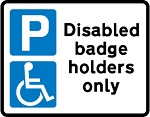 Disabled badge holders only sign