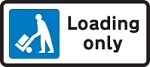 On kerb loading only sign